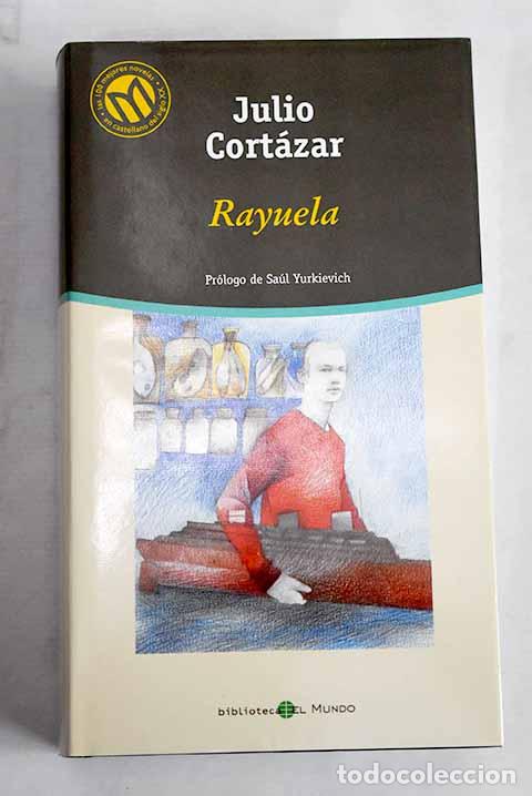 Libros: Rayuela: Cort&aacute;zar, Julio.- Cort&aacute;zar, Julio