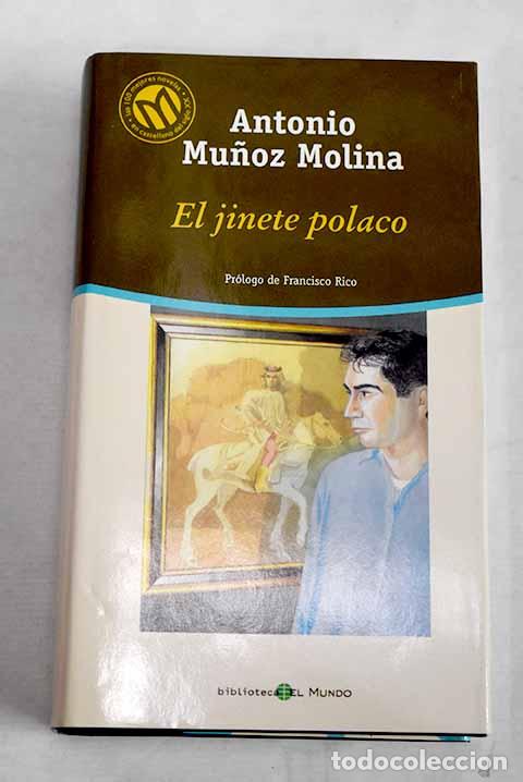 Libros: El jinete polaco: Mu&ntilde;oz Molina, Antonio.- Mu&ntilde;oz Molina, Antonio
