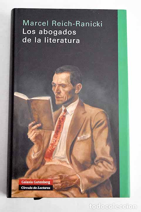 books: Los abogados de la literatura.- Reich-Ranicki, Marcel