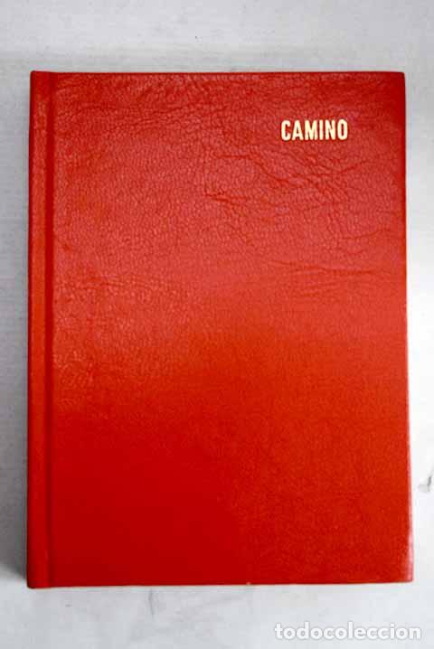 books: Camino: Escriv&aacute; de Balaguer, Josemar&iacute;a , Santo.- Escriv&aacute; de Balaguer, Josemar&iacute;a , Santo