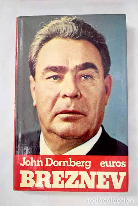 Livros em segunda m&atilde;o: Breznev: Dornberg, John.- Dornberg, John
