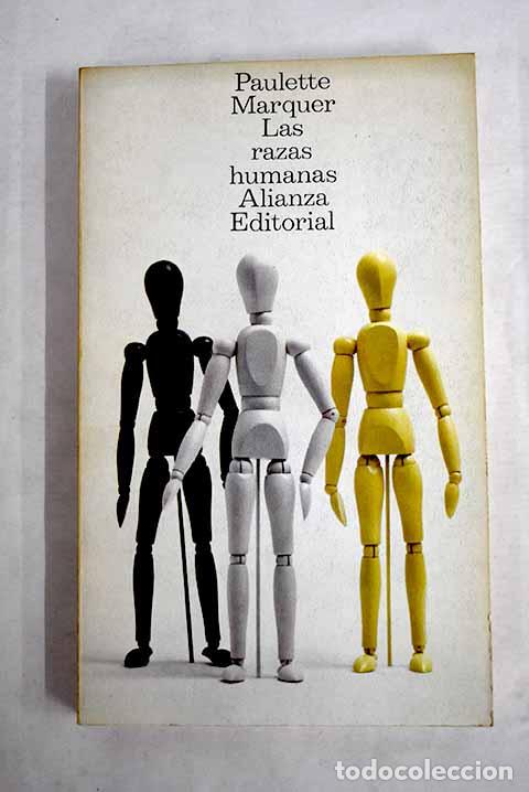 Libros: Las razas humanas: Marquer, Paulette.- Marquer, Paulette
