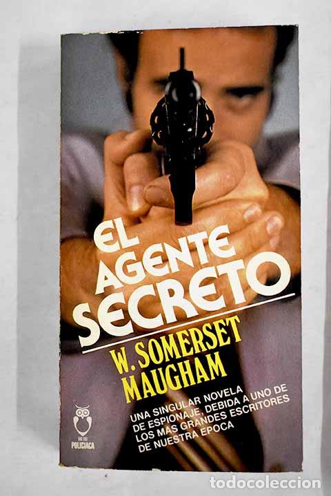 Livros em segunda m&atilde;o: El agente secreto: Maugham, William Somerset.- Maugham, William Somerset