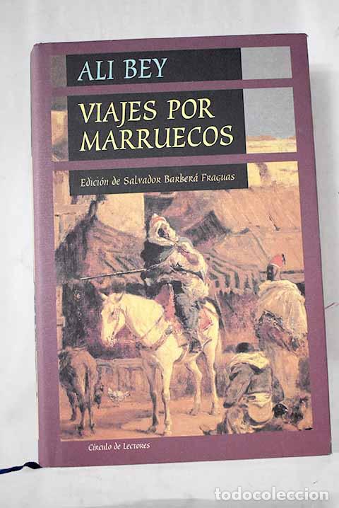 Libri di seconda mano: Viajes por Marruecos.- Ali Bey el Abbassi