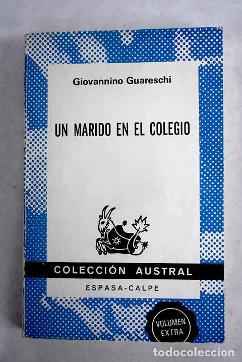 Libri di seconda mano: Un marido en el colegio.- Guareschi, Giovanni