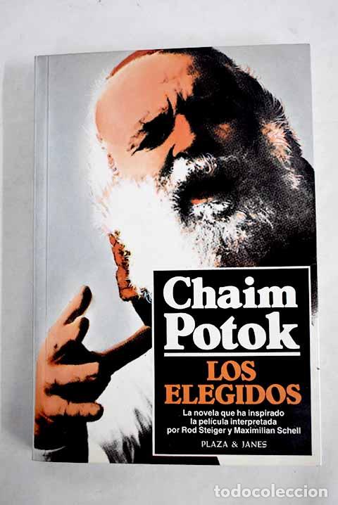 Libri di seconda mano: Los elegidos: Potok, Chaim.- Potok, Chaim