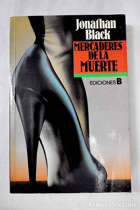 Libri di seconda mano: Mercaderes de la muerte.- Black, Jonathan