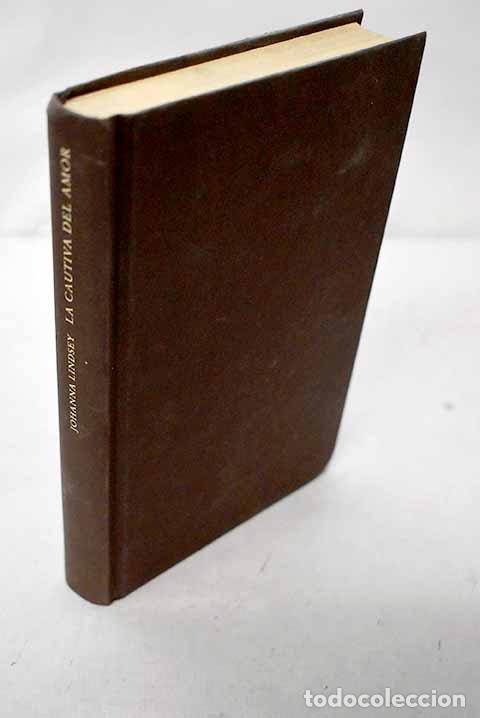 Libros: La cautiva del amor: Lindsey, Johanna.- Lindsey, Johanna