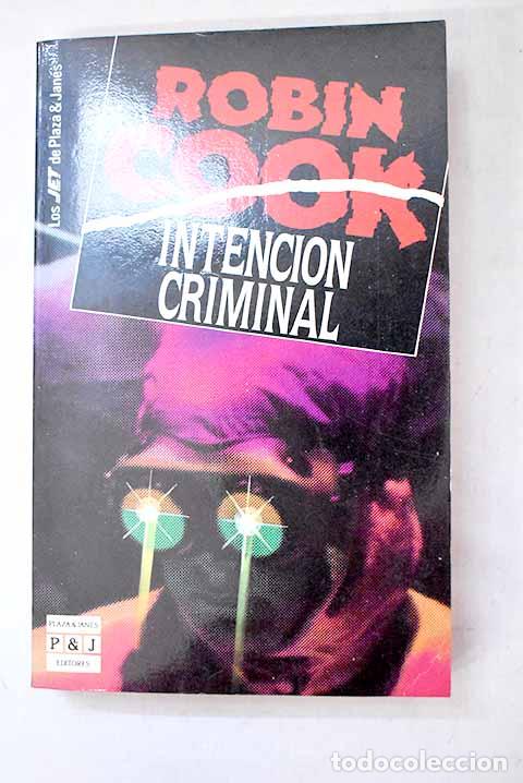 Libri di seconda mano: Intenci&oacute;n criminal: Cook, Robin.- Cook, Robin