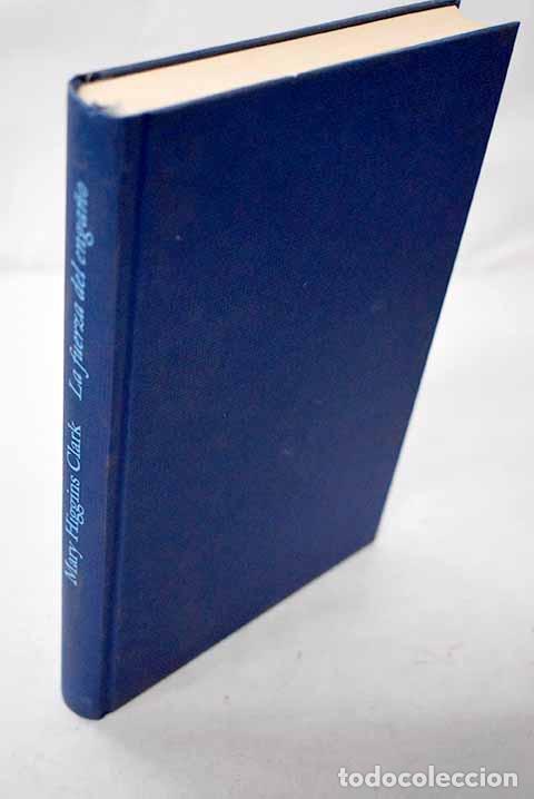 Livres: La fuerza del enga&ntilde;o.- Clark, Mary Higgins