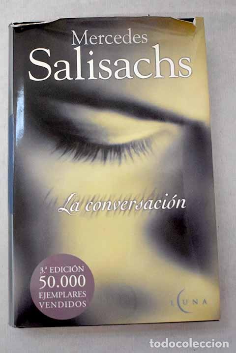 Libros: La conversaci&oacute;n: Salisachs, Mercedes.- Salisachs, Mercedes