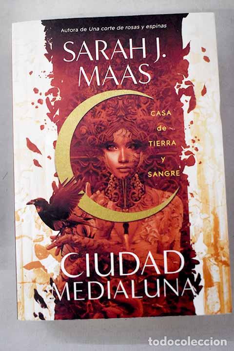 Libros: Casa de tierra y sangre.- Maas, Sarah J.