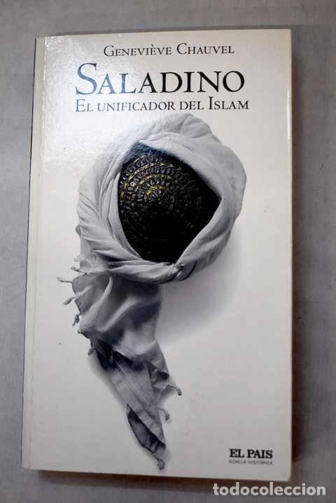Livros em segunda m&atilde;o: Saladino: el unificador del Islam.- Chauvel, Genevieve
