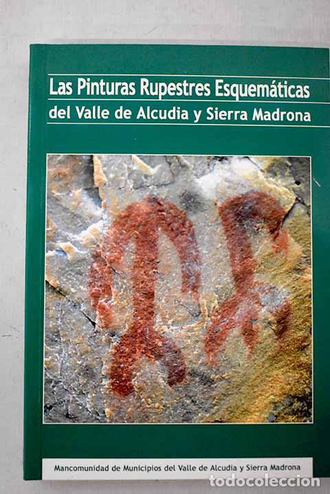 Livros em segunda m&atilde;o: Las pinturas rupestres esquem&aacute;ticas del Valle de Alcudia y Sierra Madrona