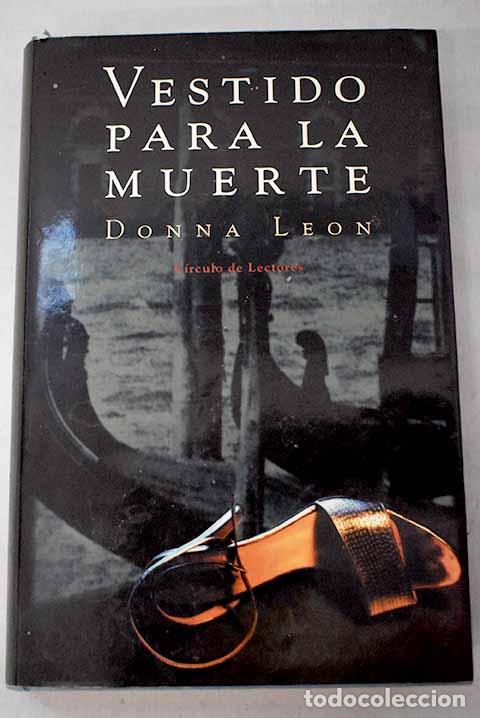 Libros: Vestido para la muerte.- Leon, Donna