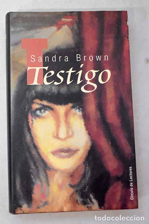 books: Testigo: Brown, Sandra.- Brown, Sandra