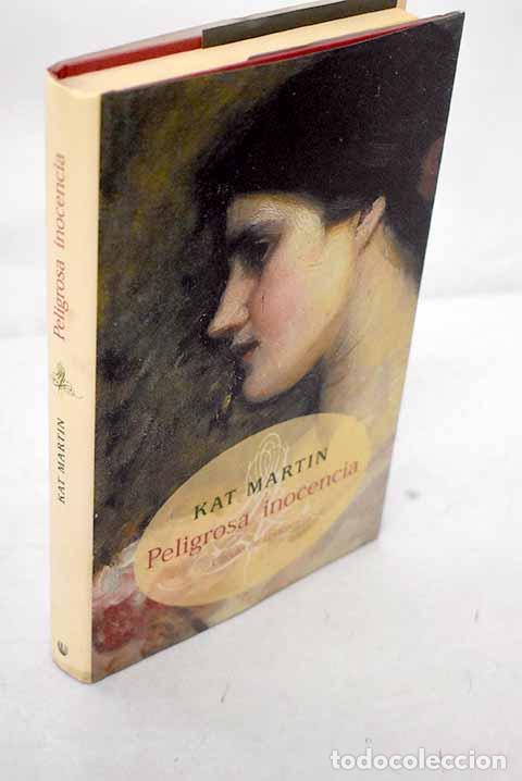 B&uuml;cher: Peligrosa inocencia: Martin, Kat.- Martin, Kat