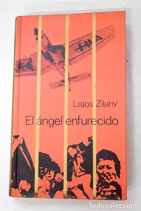 Livros em segunda m&atilde;o: El &aacute;ngel enfurecido: Zilahy, Lajos.- Zilahy, Lajos