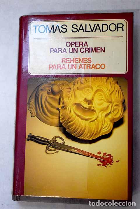 Libros: Opera para un crimen.- Salvador, Tom&aacute;s