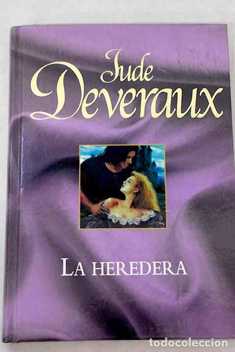 Libri di seconda mano: La heredera: Deveraux, Jude.- Deveraux, Jude