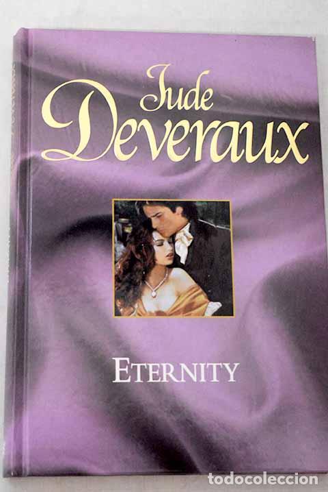 Libri di seconda mano: Eternity: Deveraux, Jude.- Deveraux, Jude