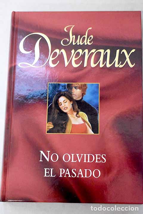 Livros em segunda m&atilde;o: No olvides el pasado.- Deveraux, Jude