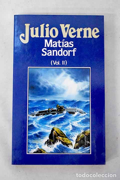 Livros em segunda m&atilde;o: Mat&iacute;as Sandorf, Tomo II.- Verne, Julio