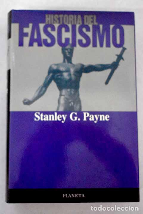 Livres: Historia del fascismo.- Payne, Stanley G.