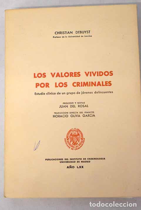Livres: Los valores vividos por los criminales: Estudio clinico de un grupo de jovenes delincuentes