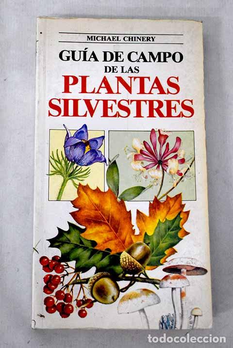B&uuml;cher: Plantas silvestres: Chinery, Michael.- Chinery, Michael