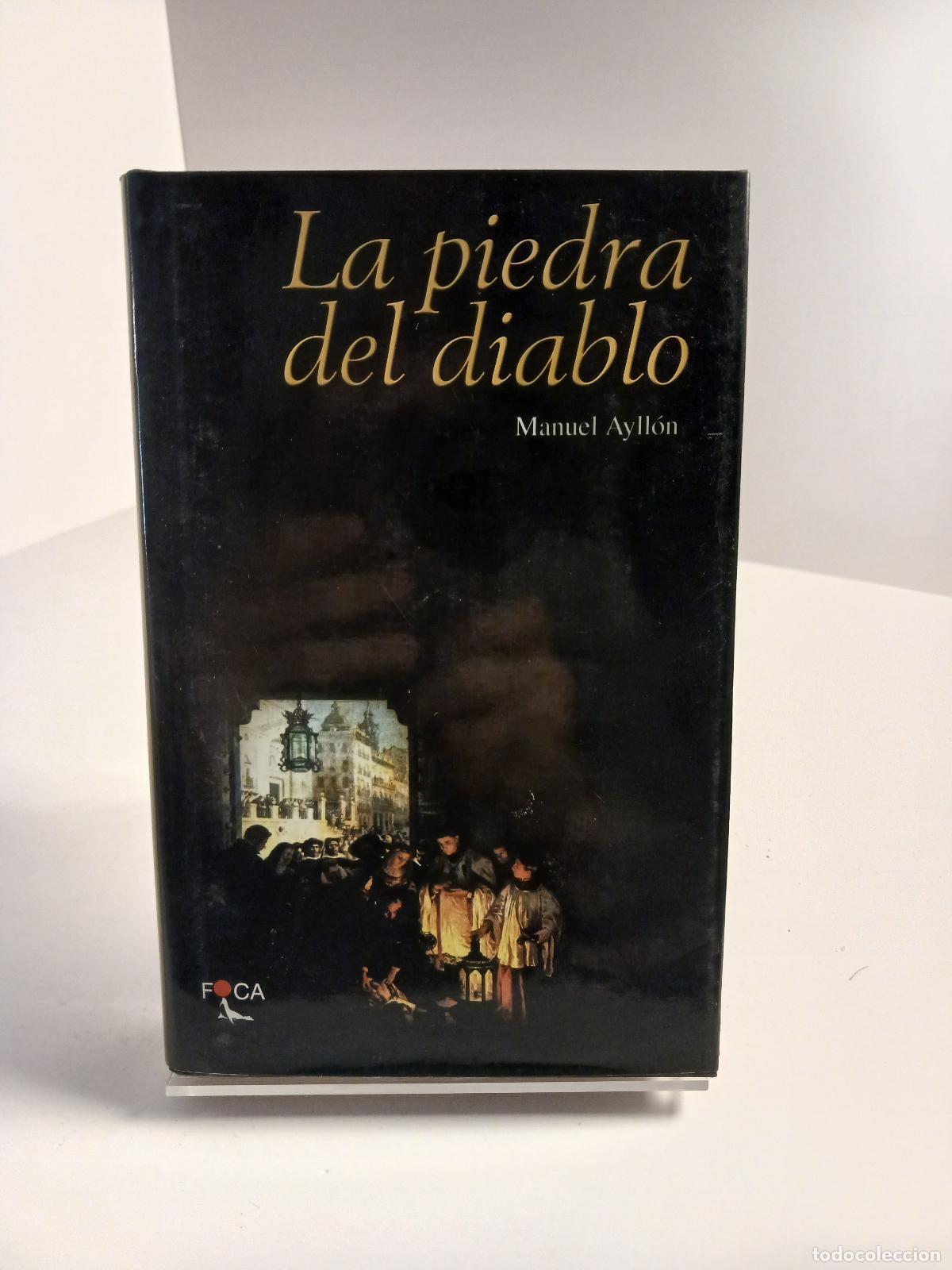 Libri di seconda mano: La Piedra del Diablo (Novela) (Spanish Edition) - Manuel Ayll&oacute;n