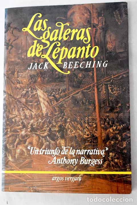 B&uuml;cher: Las galeras de Lepanto.- Beeching, Jack
