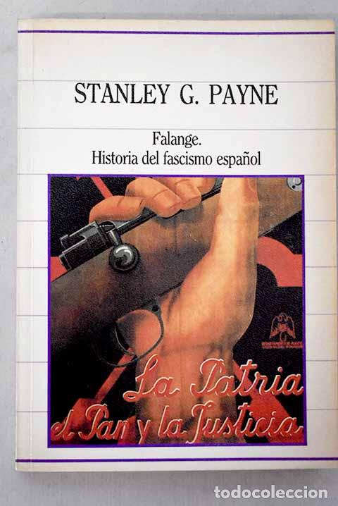 B&uuml;cher: Falange: historia del fascismo espa&ntilde;ol.- Payne, Stanley G.