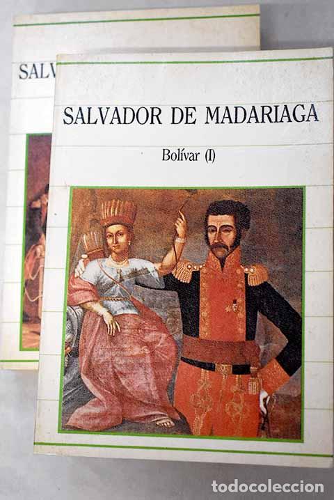 B&uuml;cher: Bol&iacute;var: Madariaga, Salvador de.- Madariaga, Salvador de
