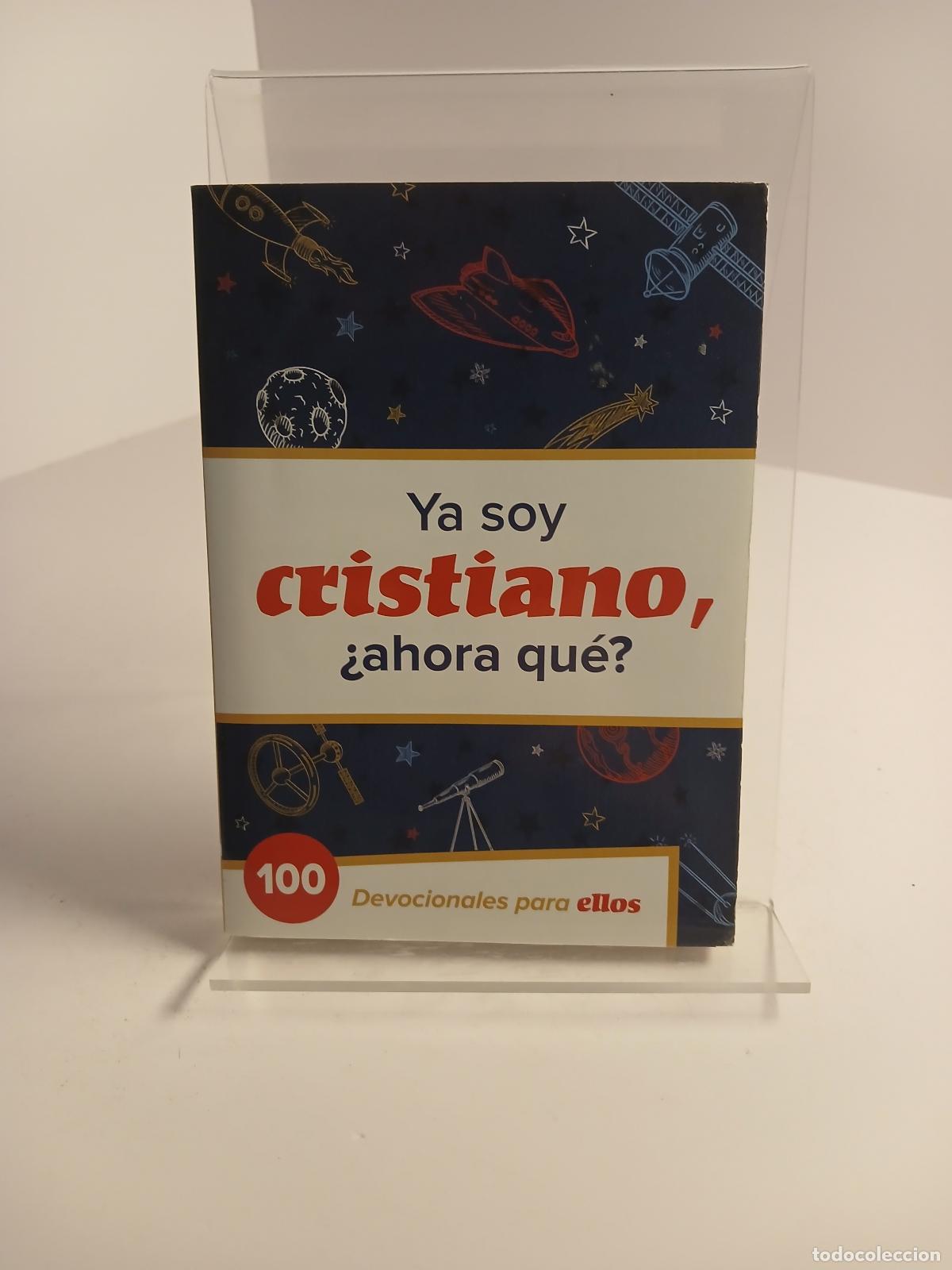Libros: Ya Soy Cristiano-&iquest;Ahora Qu&eacute;? 100 Devocionales para Ellos - B&h Espa&ntilde;ol Editorial