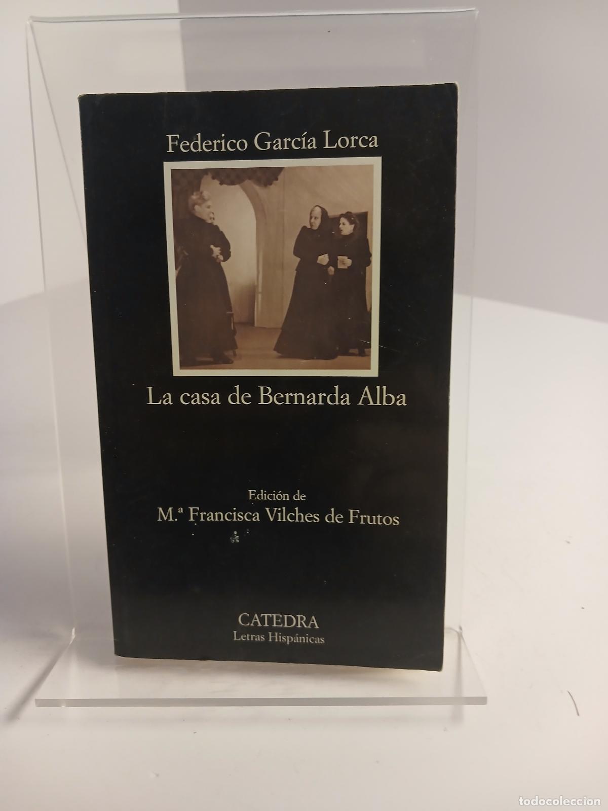 Libros: La casa de Bernarda Alba (Coleccion Letras Hispanicas) (Spanish Edition) - Ernst Nagel