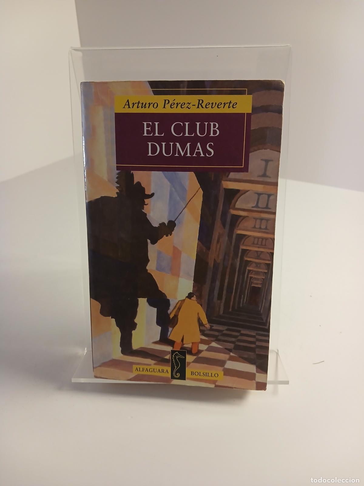 Libros: El club Dumas - Arturo P&eacute;rez-Reverte
