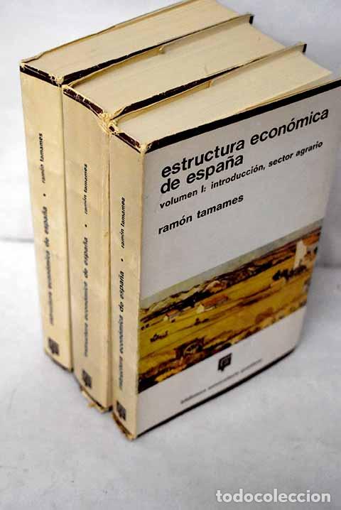 B&uuml;cher: Estructura econ&oacute;mica de Espa&ntilde;a.- Tamames, Ram&oacute;n