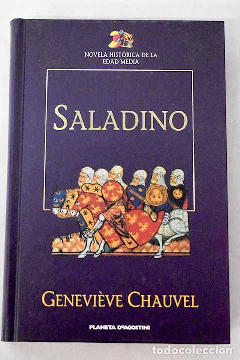 Libros: Saladino: el unificador del Islam.- Chauvel, Genevieve