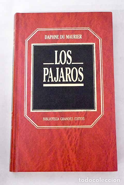 Livres: Los p&aacute;jaros: Du Maurier, Daphne.- Du Maurier, Daphne