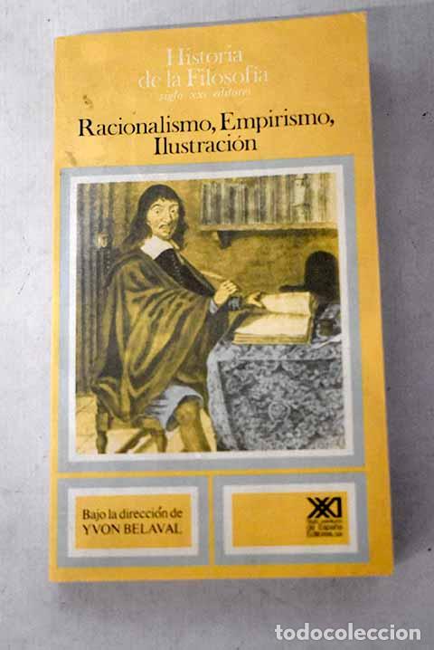 books: Racionalismo, empirismo, ilustraci&oacute;n.- Belaval, Yvon