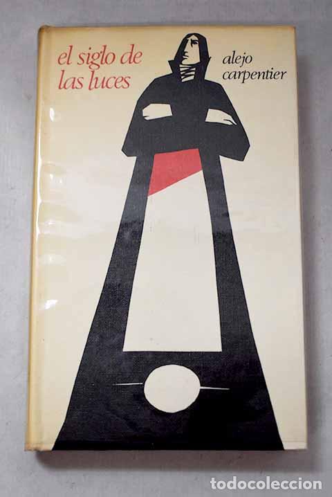 Libros: El siglo de las luces.- Carpentier, Alejo