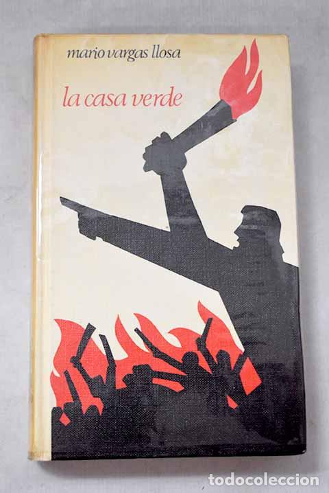 Libros: La casa verde: Vargas Llosa, Mario.- Vargas Llosa, Mario