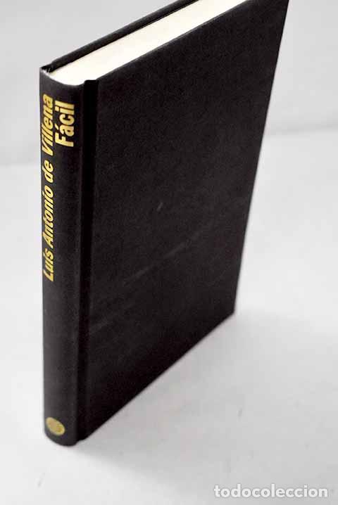 B&uuml;cher: F&aacute;cil: historia particular de un chico de la vida.- Villena, Luis Antonio de