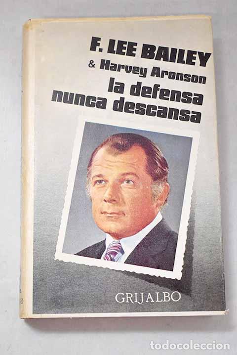 B&uuml;cher: La defensa nunca descansa.- Bailey, Francis Lee