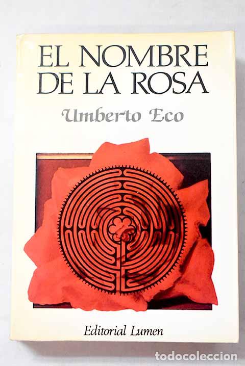 B&uuml;cher: El nombre de la rosa.- Eco, Umberto