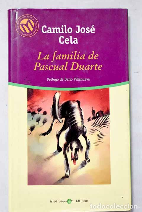 B&uuml;cher: La familia de Pascual Duarte.- Cela, Camilo Jos&eacute;
