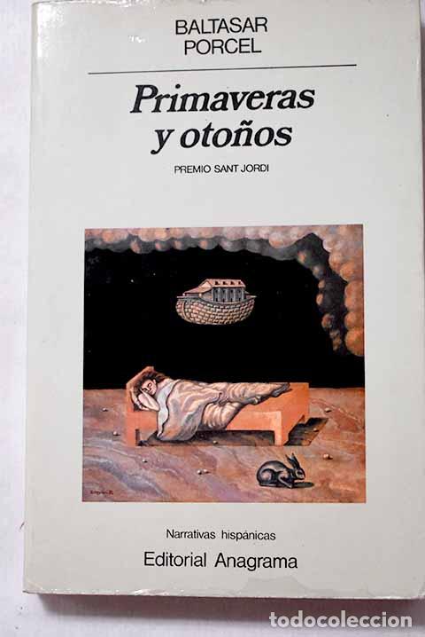 books: Primaveras y oto&ntilde;os: Porcel, Baltasar.- Porcel, Baltasar