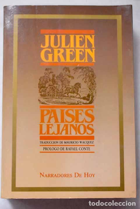 books: Pa&iacute;ses lejanos: Green, Julien.- Green, Julien
