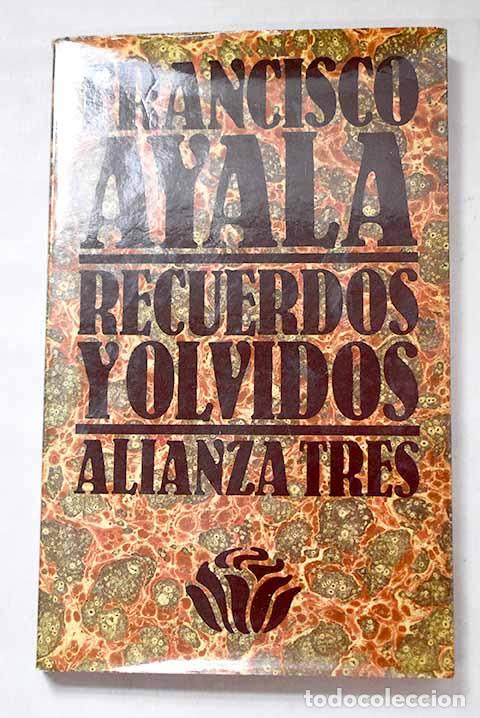 books: Recuerdos y olvidos: Ayala, Francisco.- Ayala, Francisco